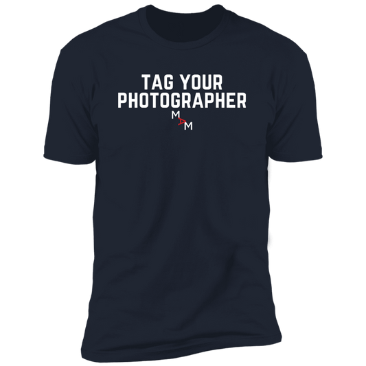 Tag Your Photographer Tee