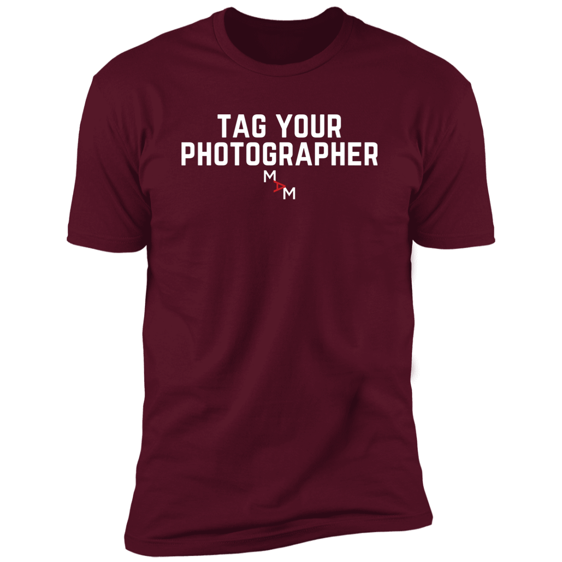 Tag Your Photographer Tee